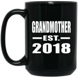 Grandmother Established EST. 2018 - 15 Oz Coffee Mug Black