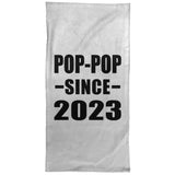 Pop-Pop Since 2023 - Hand Towel