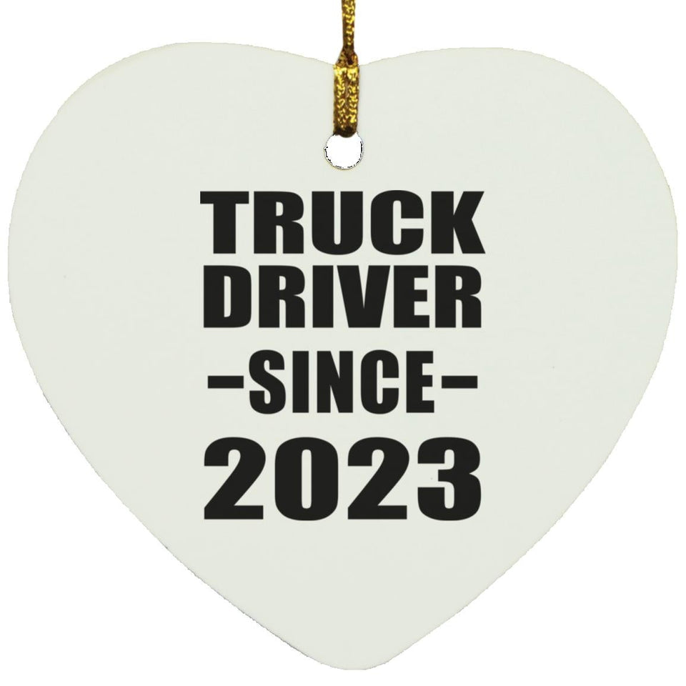 Truck Driver Since 2023 - Heart Ornament
