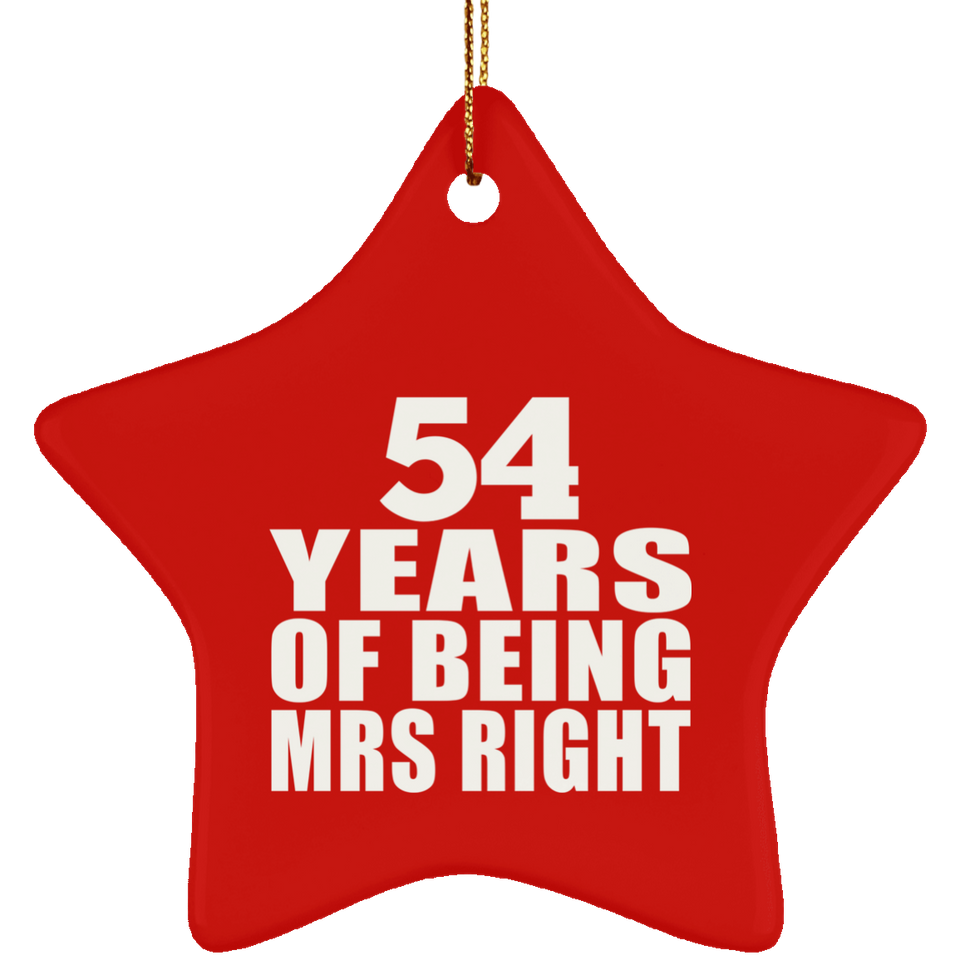 54th Anniversary 54 Years Of Being Mrs Right - Star Ornament