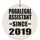 Paralegal Assistant Since 2019 - Circle Ornament