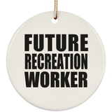 Future Recreation Worker - Circle Ornament