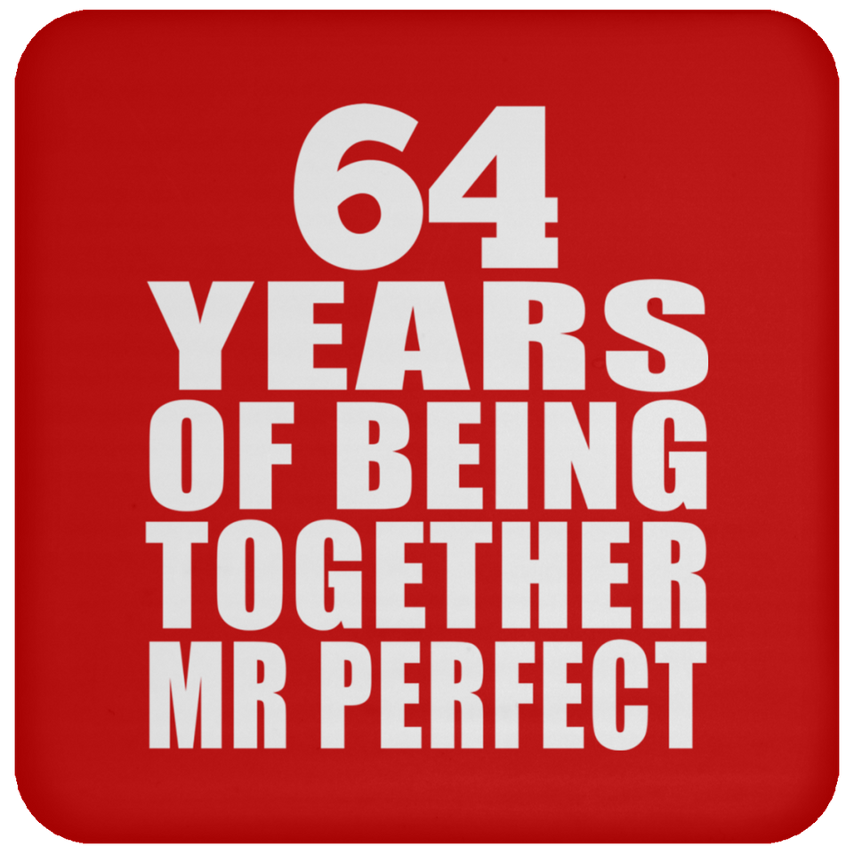 64th Anniversary 64 Years Of Being Mr Perfect - Drink Coaster