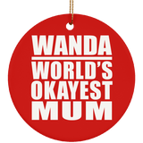 Wanda World's Okayest Mum - Circle Ornament