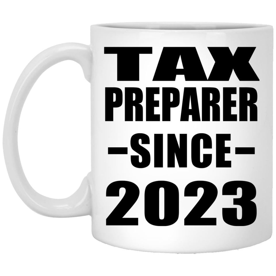 Tax Preparer Since 2023 - 11oz Coffee Mug