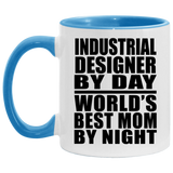 Industrial Designer By Day World's Best Mom By Night - 11oz Accent Mug Blue