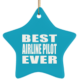 Best Airline Pilot Ever - Star Ornament