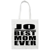 Jo Best Mom Ever - Tote Bag White