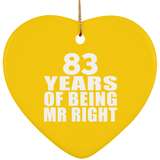 83rd Anniversary 83 Years Of Being Mr Right - Heart Ornament