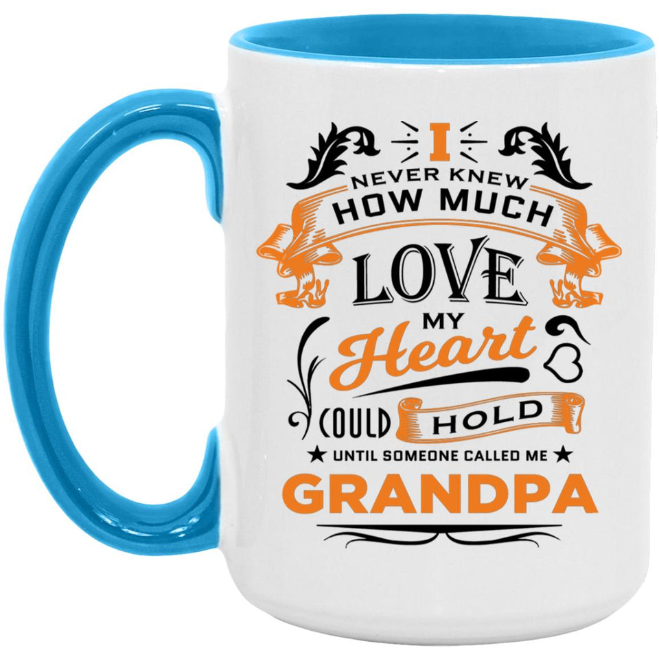 How Much Love Could Hold Until Called Me Grandpa - 15oz Accent Mug Blue