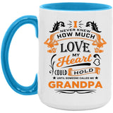 How Much Love Could Hold Until Called Me Grandpa - 15oz Accent Mug Blue