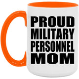 Proud Military Personnel Mom - 15oz Accent Mug Orange