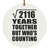 46th Anniversary Square Root of 2116 Years Who's Counting - Circle Ornament