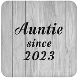 Auntie Since 2023 - Drink Coaster F