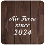Air Force Since 2024 - Drink Coaster D