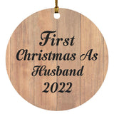 First Christmas As Husband 2022 - Circle Ornament C