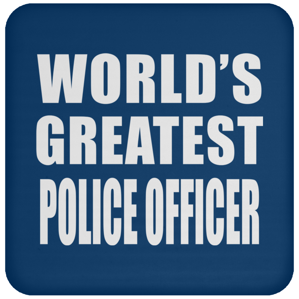 World's Greatest Police Officer - Drink Coaster