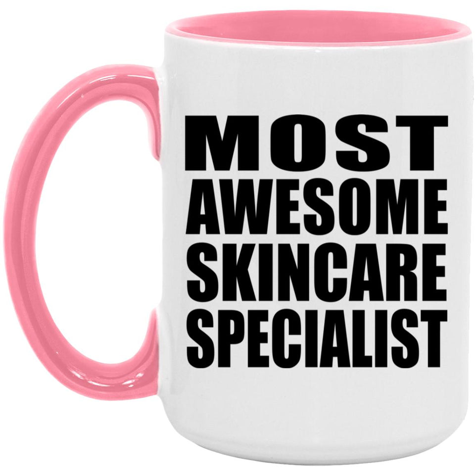 Most Awesome Skincare Specialist - 15oz Accent Mug Pink