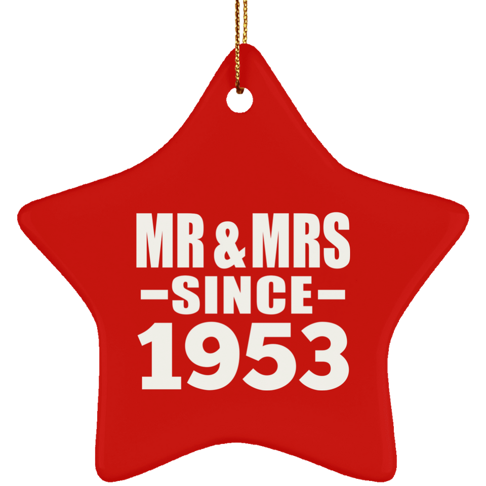 71st Anniversary Mr & Mrs Since 1953 - Star Ornament