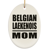 Belgian Laekenois Mom - Oval Ornament