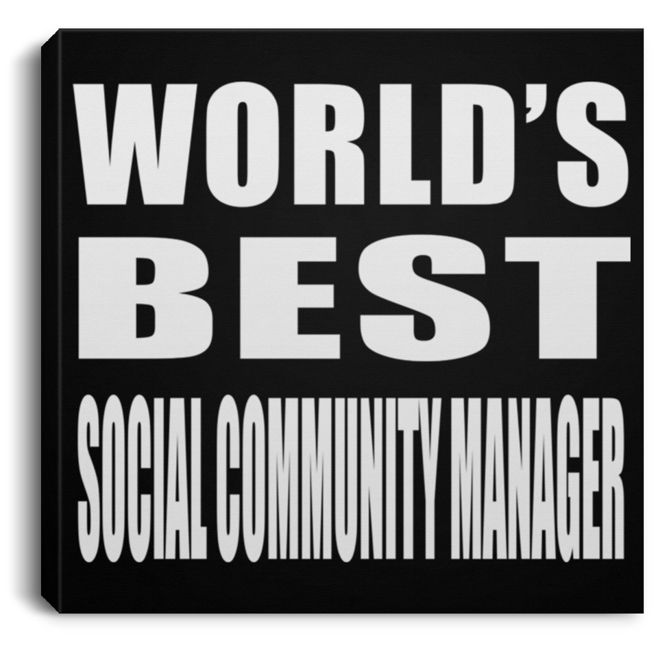 World's Best Social Community Manager - Canvas Square
