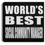 World's Best Social Community Manager - Canvas Square