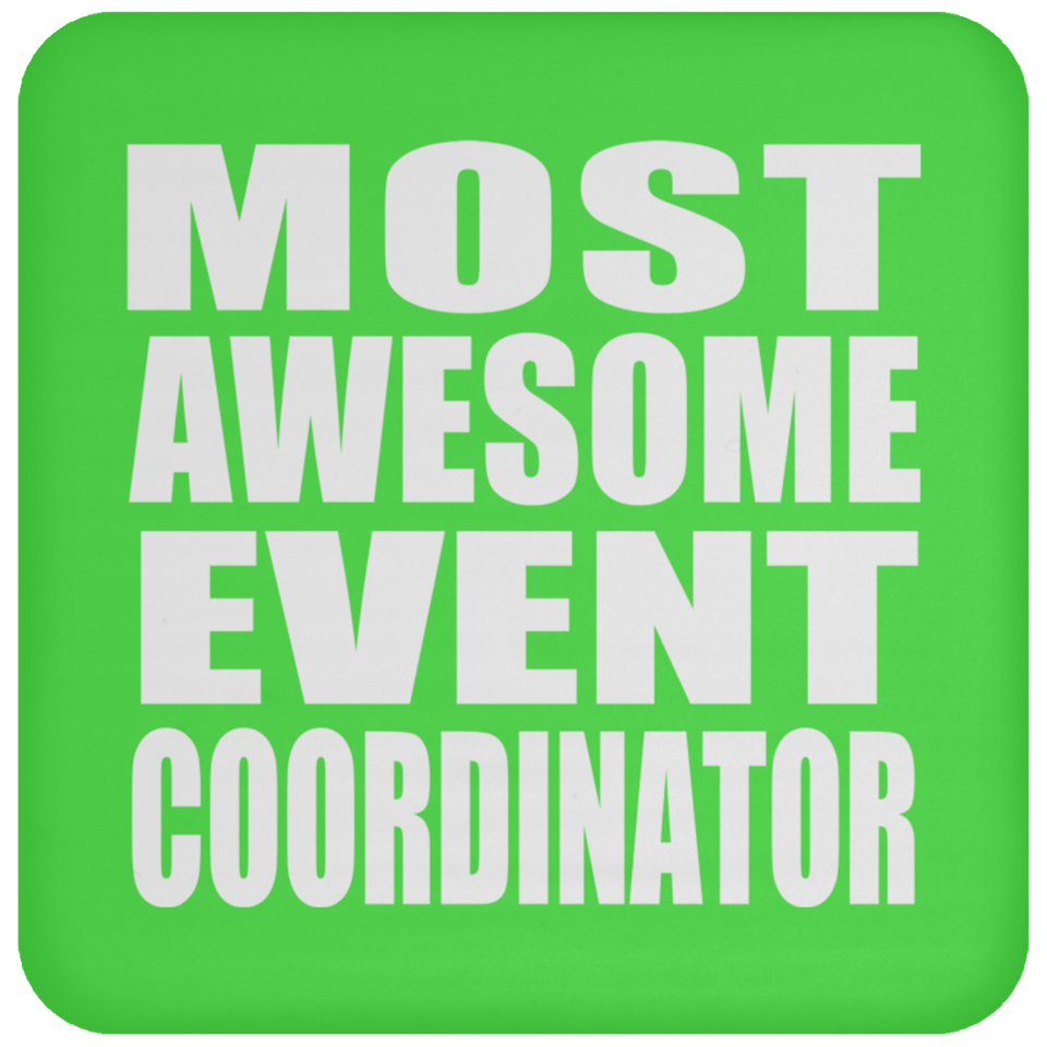Most Awesome Event Coordinator - Drink Coaster