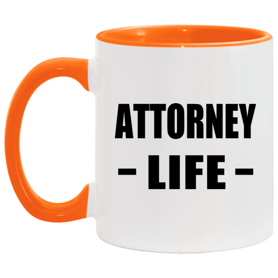 Attorney Life - 11oz Accent Mug Orange