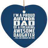 Proud Author Dad Of Awesome Daughter - Heart Ornament