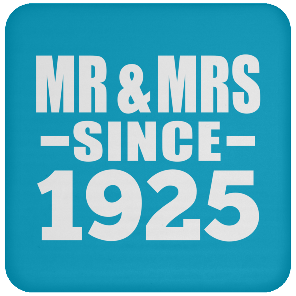 99th Anniversary Mr & Mrs Since 1925 - Drink Coaster