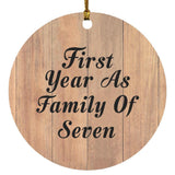 First Year As Family Of Seven - Circle Ornament C