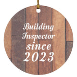 Building Inspector Since 2023 - Circle Ornament E