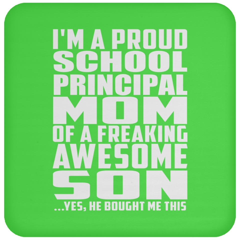 Proud School Principal Mom Of Awesome Son - Drink Coaster