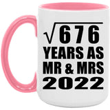 26th Anniversary Square Root of 676 Years As Mr & Mrs 2022 - 15oz Accent Mug Pink