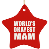 World's Okayest Mam - Star Ornament