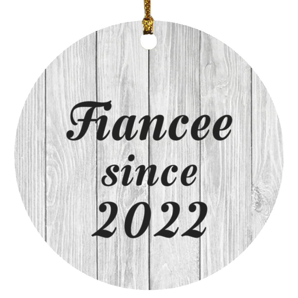 Fiancee Since 2022 - Circle Ornament F