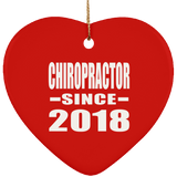 Chiropractor Since 2018 - Heart Ornament