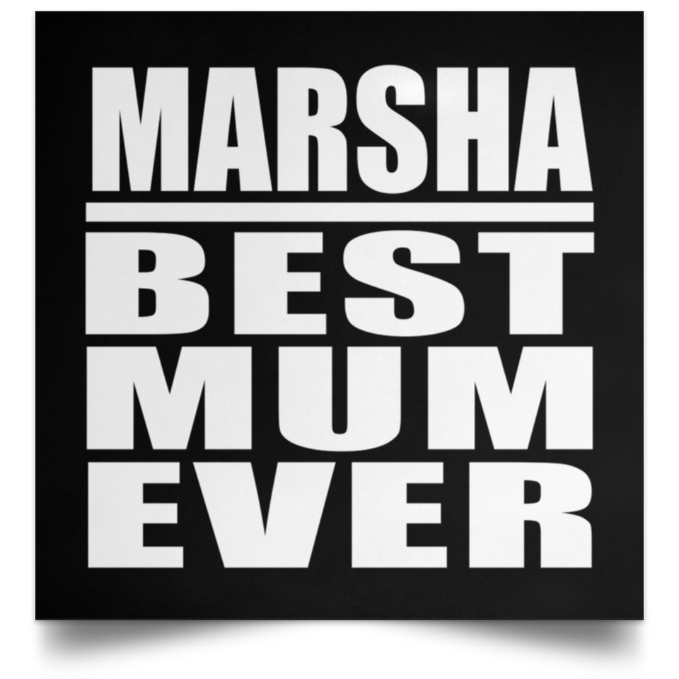 Marsha Best Mum Ever - Poster Square