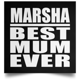 Marsha Best Mum Ever - Poster Square
