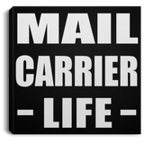 Mail Carrier Life - Canvas Square