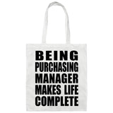 Being Purchasing Manager Makes Life Complete - Tote Bag White