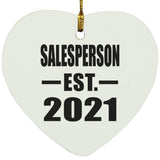 Salesperson Established EST. 2021 - Heart Ornament