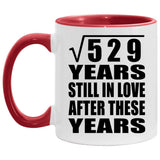 23rd Anniversary Square Root of 529 Years Still In Love - 11oz Accent Mug Red