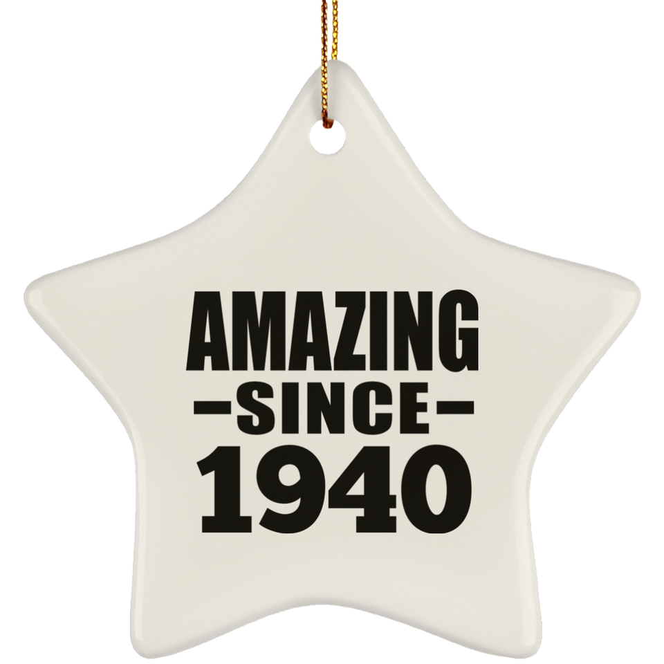 84th Birthday Amazing Since 1940 - Star Ornament
