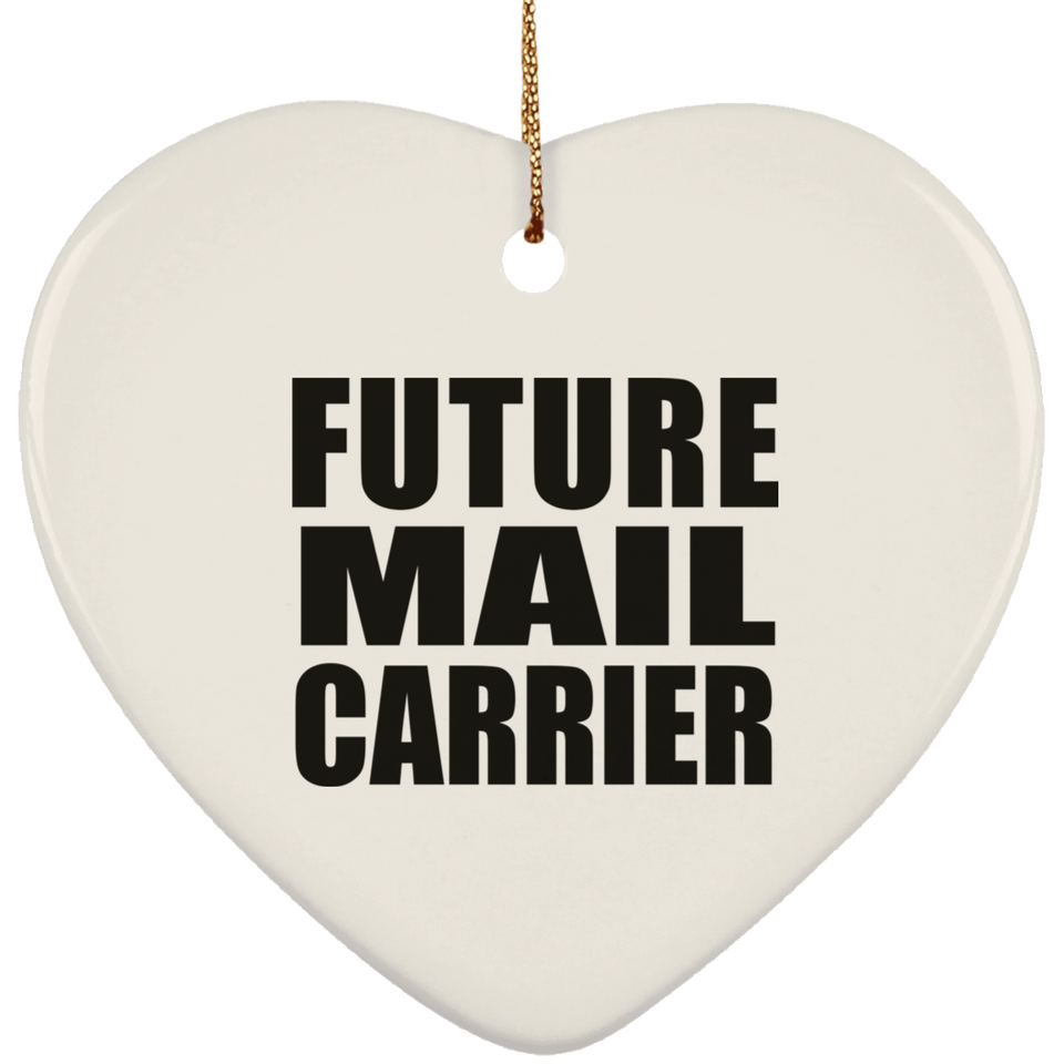 Future Mail Carrier - Heart Ornament