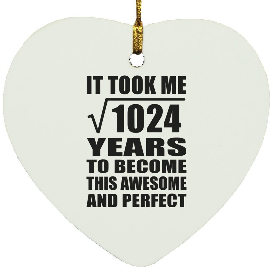 32nd Birthday Took Square Root of 1024 Years To Awesome - Heart Ornament