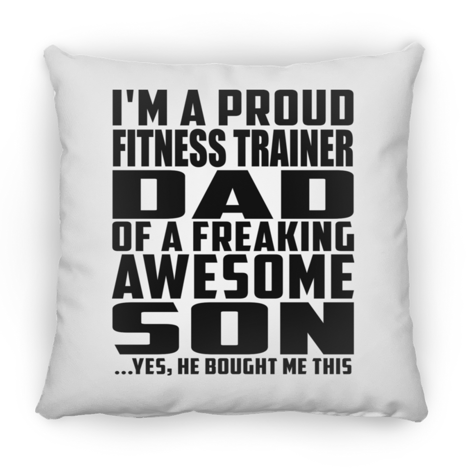 Proud Fitness Trainer Dad Of Awesome Son - Throw Pillow