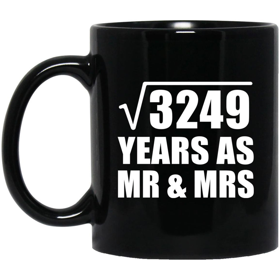57th Anniversary Square Root of 3249 Years As Mr & Mrs - 11oz Coffee Mug Black