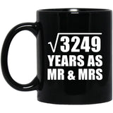 57th Anniversary Square Root of 3249 Years As Mr & Mrs - 11oz Coffee Mug Black