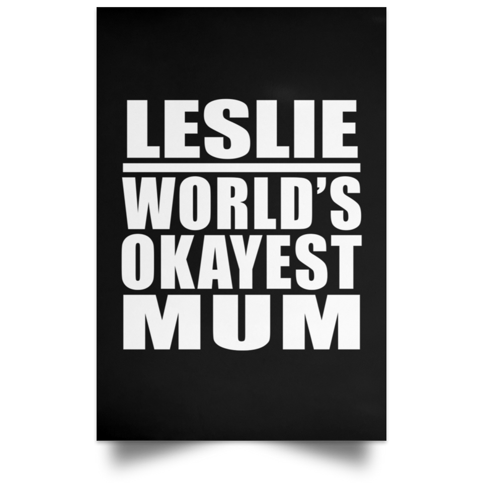 Leslie World's Okayest Mum - Poster Portrait